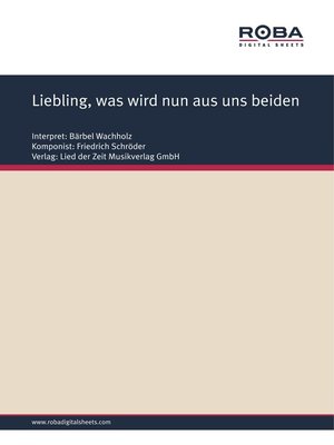 cover image of Liebling, was wird nun aus uns beiden